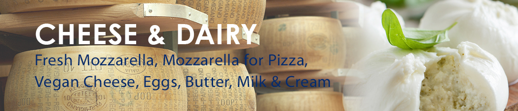 Cheese and Dairy