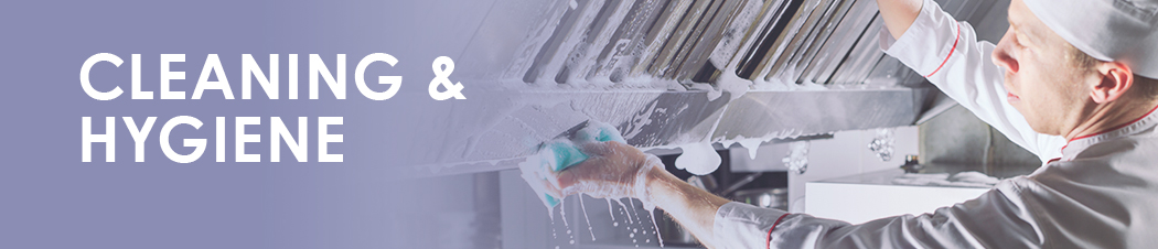 Cleaning and hygiene
